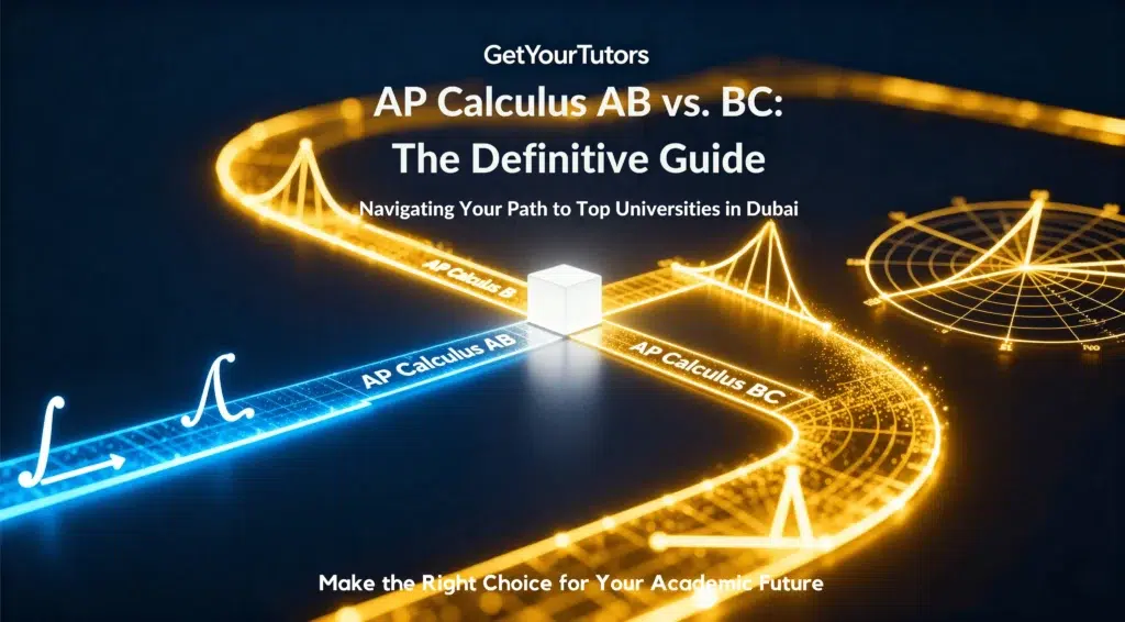 A GetYourTutors graphic titled "AP Calculus AB vs. BC: The Definitive Guide" showing two glowing pathways. A blue path labeled "AP Calculus AB" and a more complex orange path labeled "AP Calculus BC" diverge from a central cube, visualizing different academic tracks.